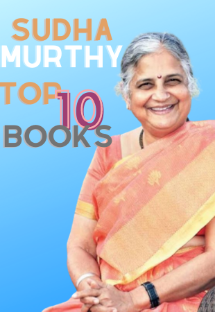 List of 10 Best Sudha Murthy Books: Book Review | Booksloveme