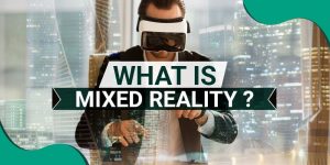 Top Mixed Reality (MR) App Development Services Company
