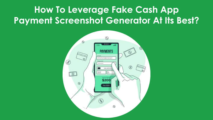 Is There Any Use Of Fake Cash App Payment Screenshot Generator?