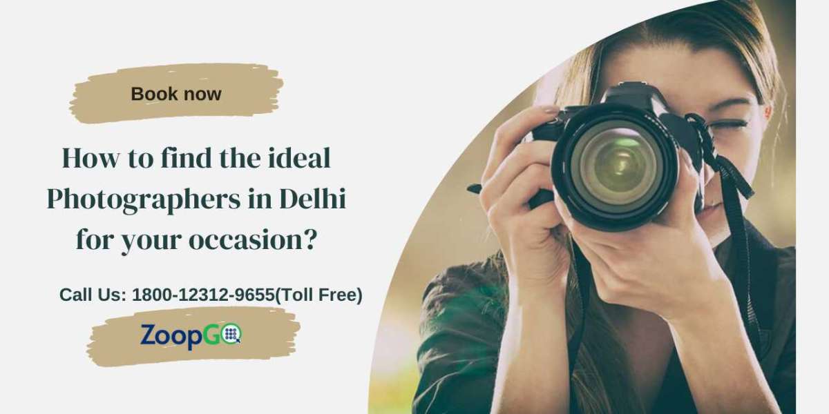 How to find the ideal Photographers in Delhi for your occasion?