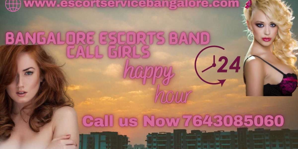 Spending Your Time With Bangalore Escorts Is The Perfect Prelude To Your Dream Night In The City