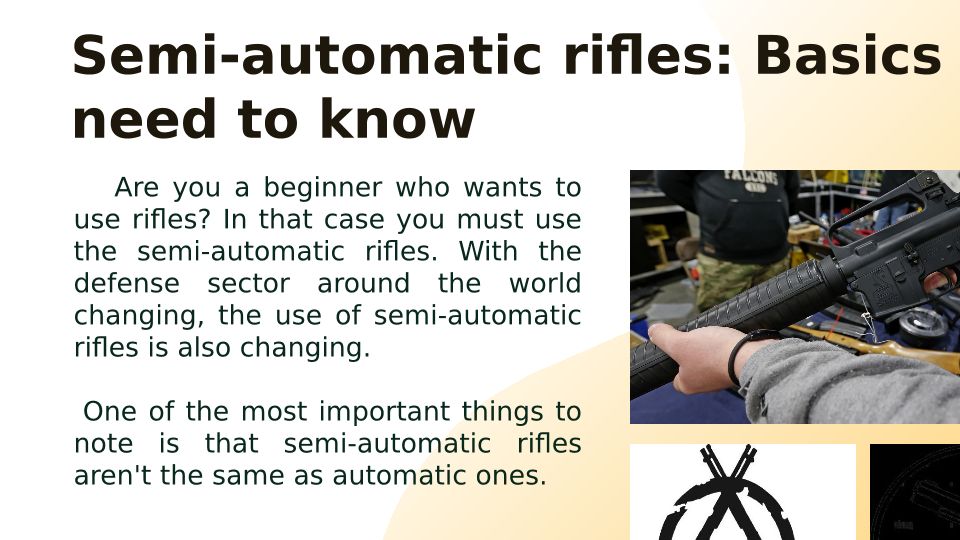 Semi-automatic Rifles: Basics You Need To Know