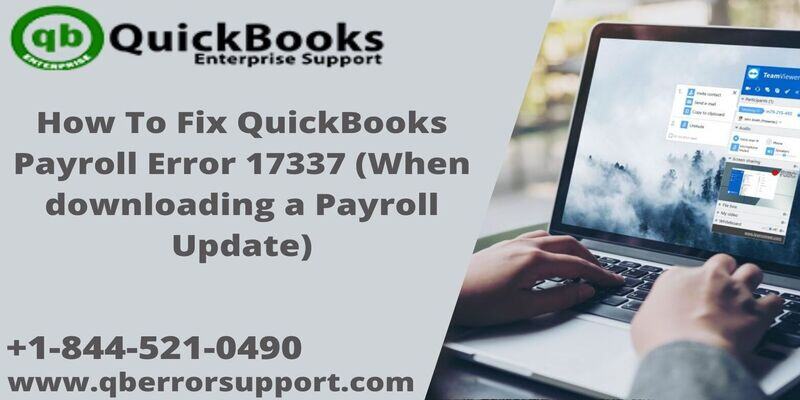 QuickBooks Payroll Error Code 17337 - Quick fixes