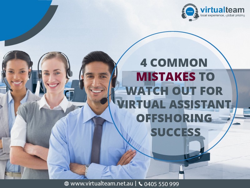4 Common Mistakes to Watch Out for Virtual Assistant Offshoring Success | by Virtualteam | Sep, 2022 | Medium