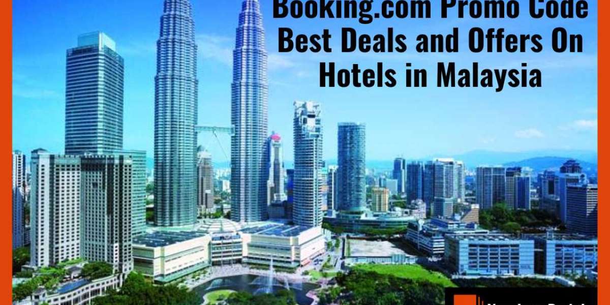 Booking.com Promo Code - Best Deals and Offers On Hotels in Malaysia