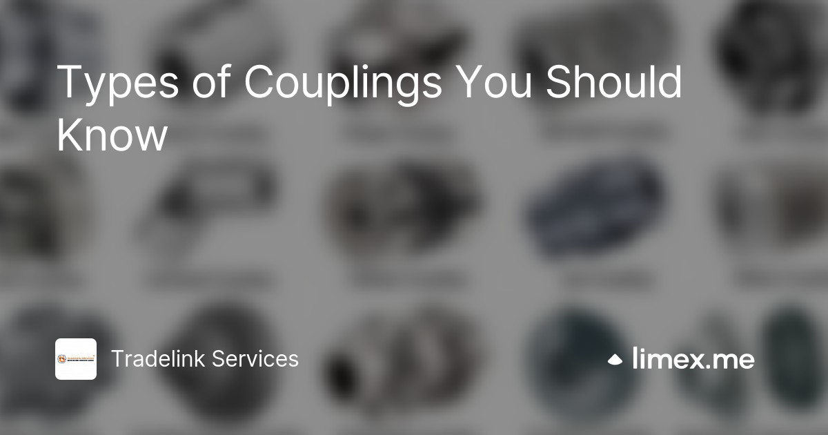 Types of Couplings You Should Know