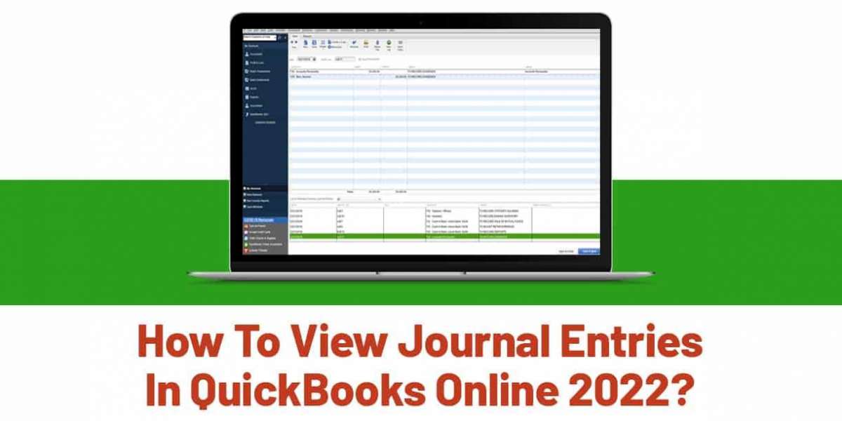 How To View Journal Entries In QuickBooks Online 2022?