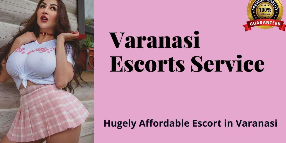 Everything you need to know before hiring a Varanasi Escort girl for a date
