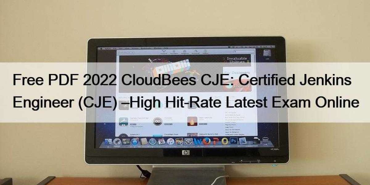 Free PDF 2022 CloudBees CJE: Certified Jenkins Engineer (CJE) –High Hit-Rate Latest Exam Online