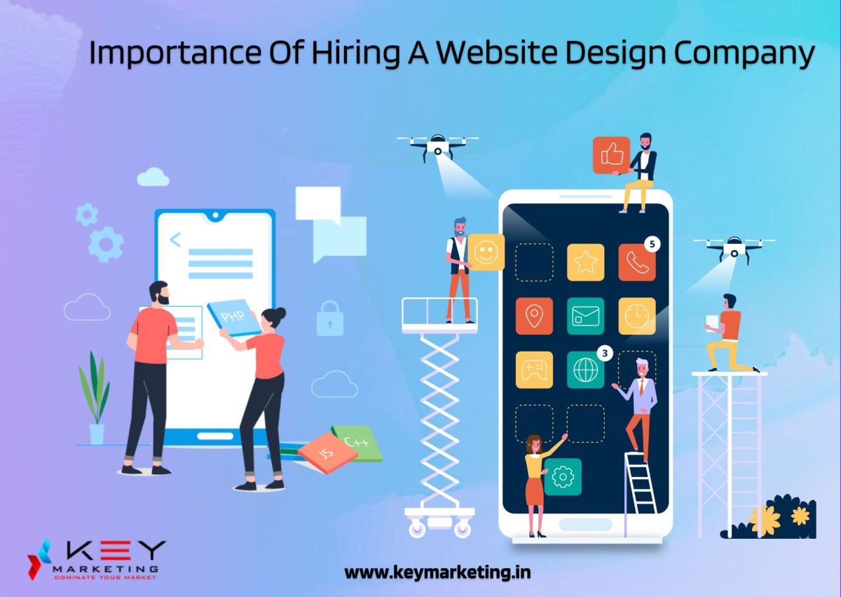 Importance Of Hiring A Website Design Company In Delhi NCR – SEO Company in Delhi