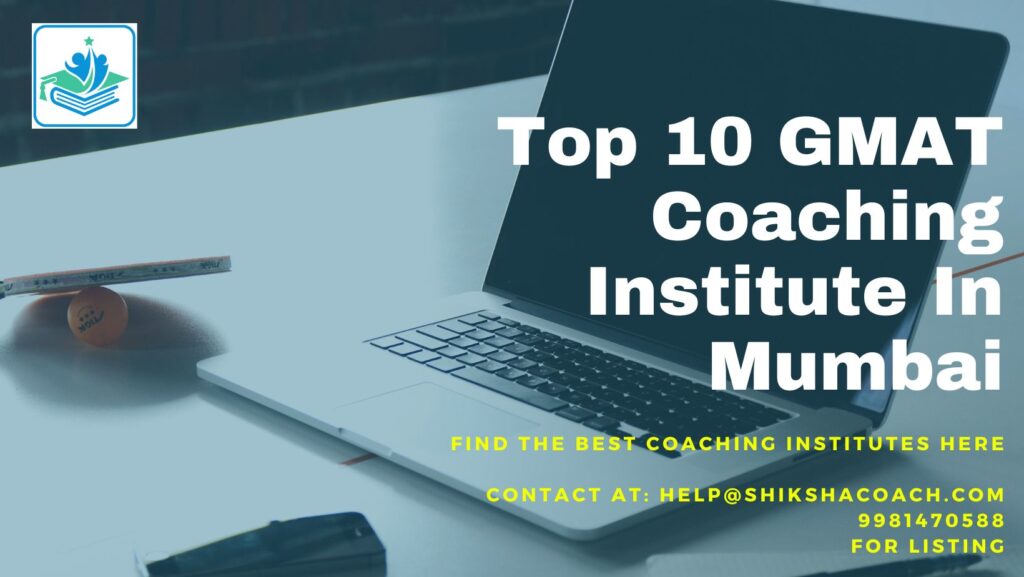 Top 10 Best GMAT Coaching Institutes in Mumbai: Fees, Contact Details