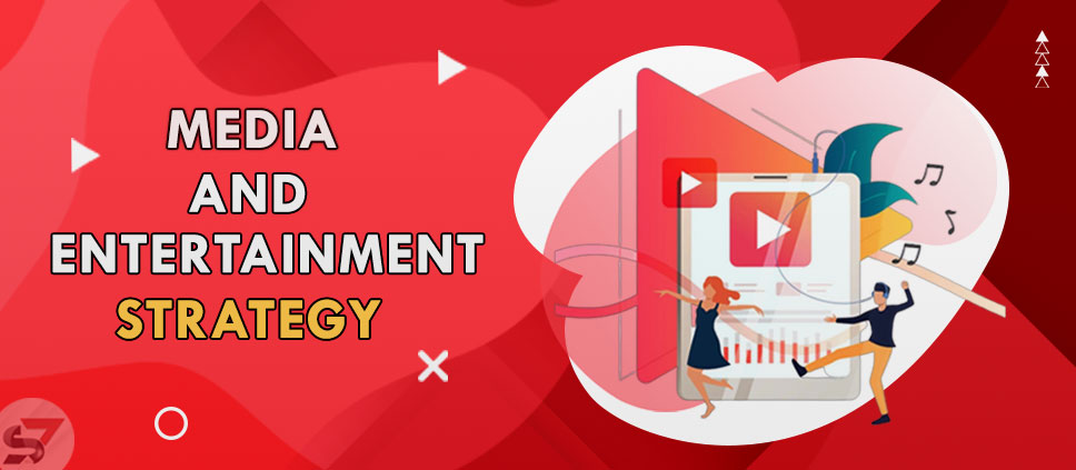 How To Create A Media and Entertainment Marketing Strategy?