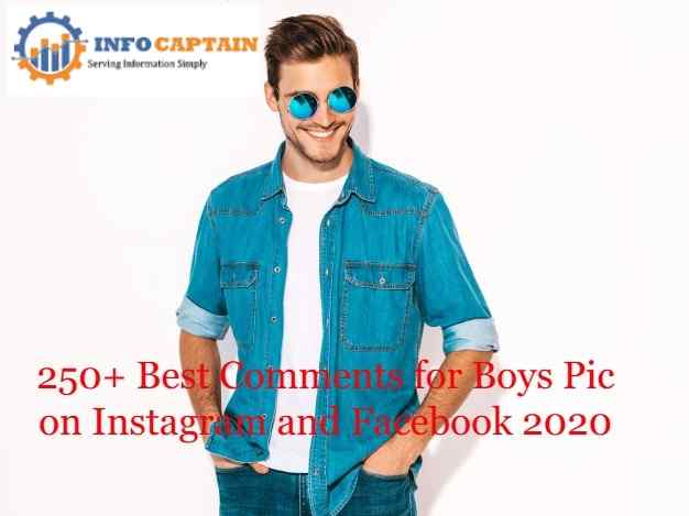 {250+} Best Comments for Boys Pic on Instagram on FB 2022