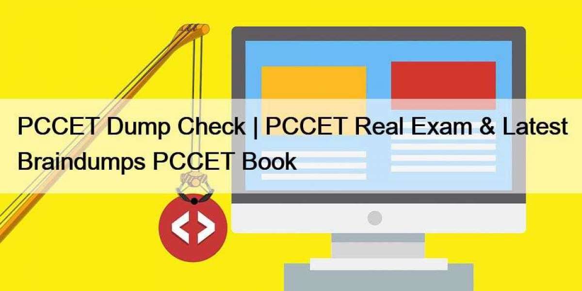 PCCET Dump Check | PCCET Real Exam & Latest Braindumps PCCET Book