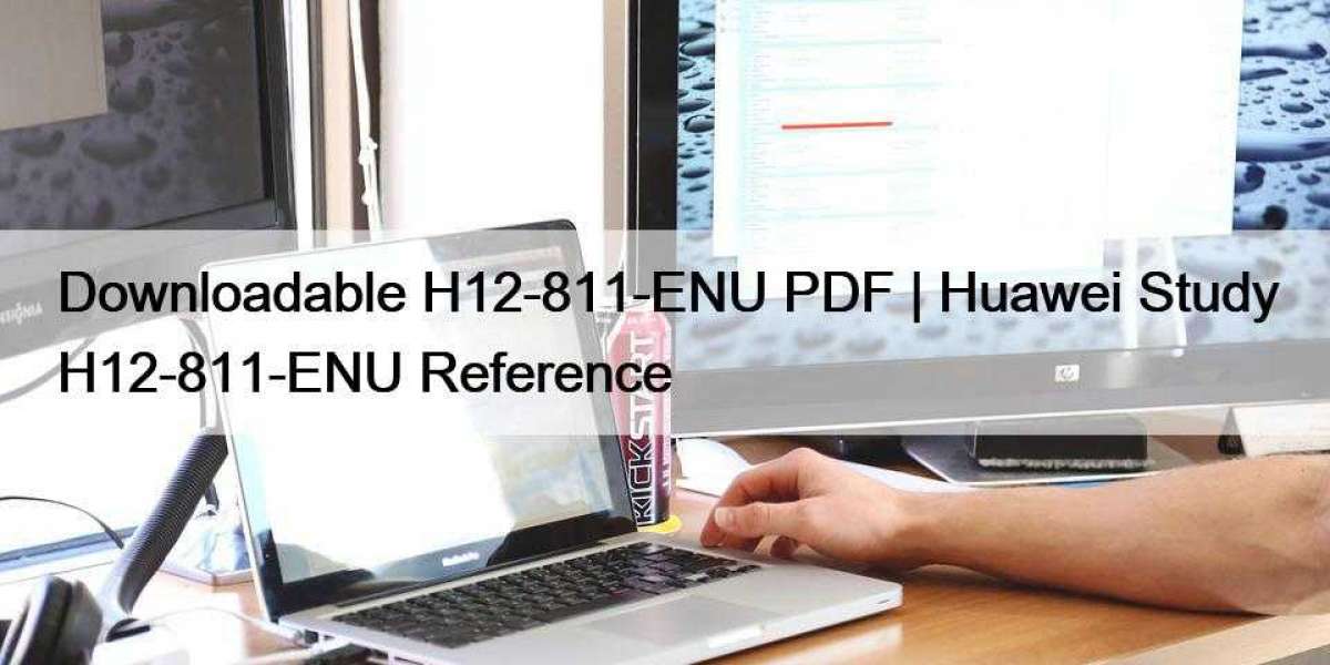 Downloadable H12-811-ENU PDF | Huawei Study H12-811-ENU Reference