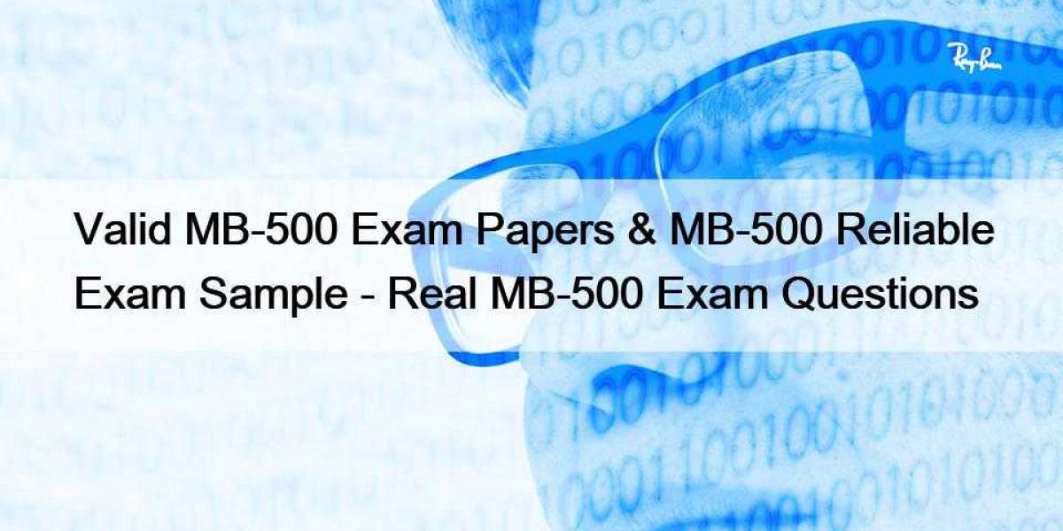 Valid MB-500 Exam Papers & MB-500 Reliable Exam Sample - Real MB-500 Exam Questions