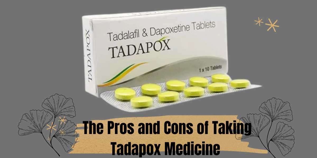 The Pros and Cons of Taking Tadapox Medicine