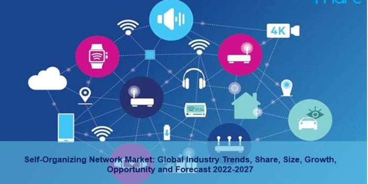 Self-Organizing Network Market Research Report 2022, Size, Share, Trends and Forecast to 2027