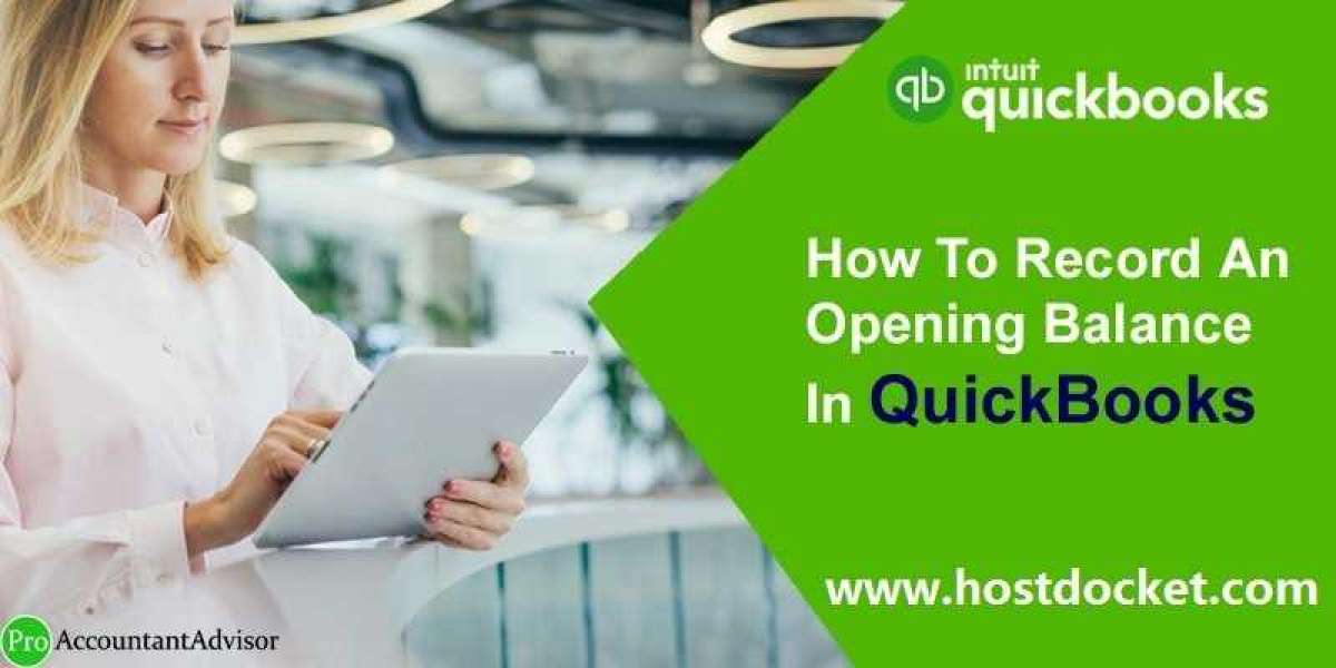 How to Record an Opening Balance in QuickBooks Desktop?