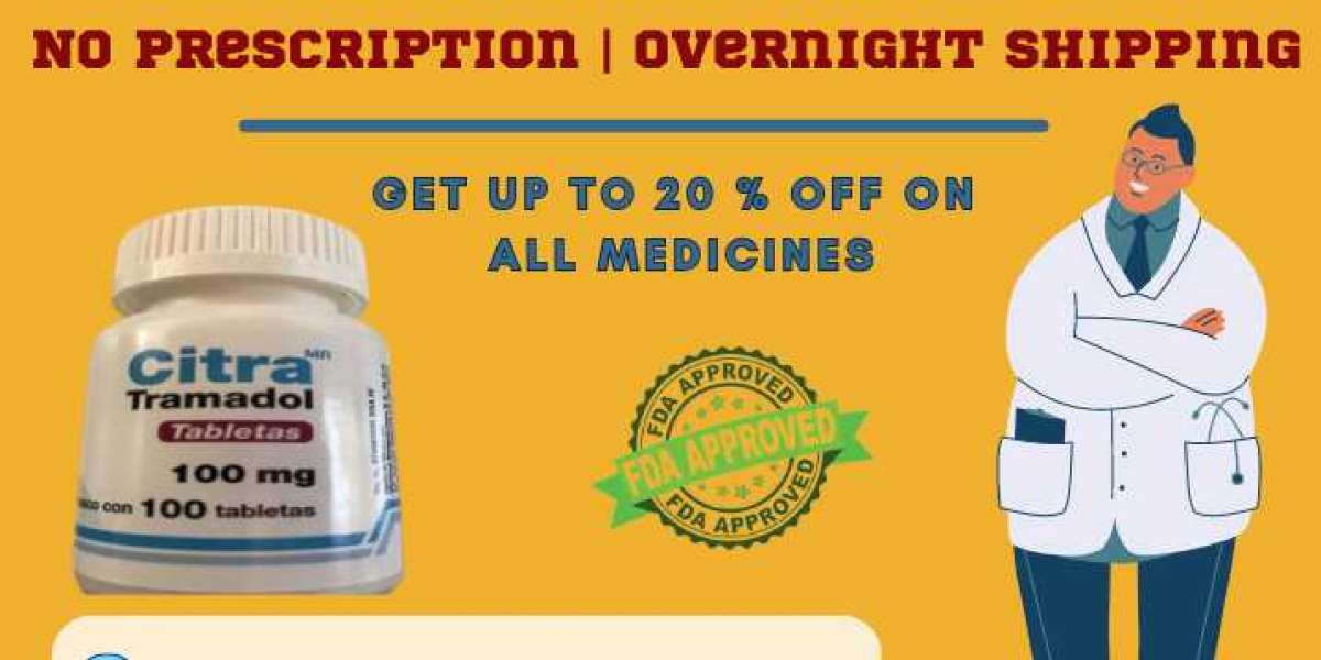 Buy Citra Tramadol 100 mg Online No Prescription Overnight Delivery