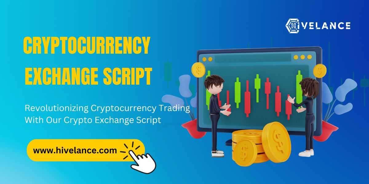 Hivelance Helps You To Maximize Your Crypto Exchange Business Growth with Crypto Exchange Script