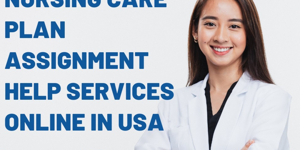 Nursing Care Plan Assignment Help Services Online in USA